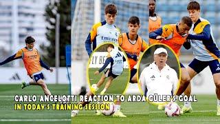 CARLO ANCELOTTI REACTION TO ARDA GÜLER'S GOAL IN TODAY'S TRAINING SESSION