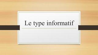 Types de textes (3/5): Type Informatif