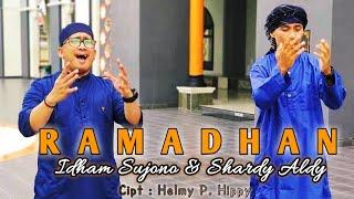 IDHAM SUJONO & SHARDY ALDY - RAMADHAN { OFFICIAL MUSIC VIDEO } | HELMIN P. HIPPY