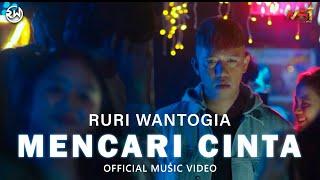 Ruri Wantogia - Mencari Cinta (Official Music Video)