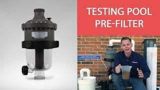 Product Test - CircuPool TJ-16 Cyclonic Prefilter - How much does it reduce filter maintenance?