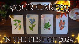 Your CAREER in the Rest of 2024!  Detailed Pick a Card Tarot Reading