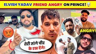 OMG! Elvish Yadav FRIEND CHALLENGE TO Prince Narula| Elvish Yadav Vs Prince Narula Controversy...