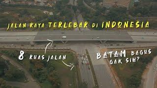 Seluas dan selebar apasih jalan raya di Batam? - Review jalan raya Kota Batam