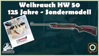 Weihrauch HW 50 - 125 Jahre Sondermodell