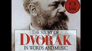 The Story Of Dvorak in Words & Music