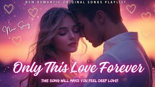 ️ Romantic Love Song  | Only This Love Forever  | A Heartfelt Message for Someone Special ️