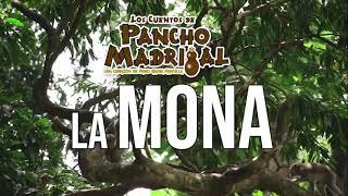 Cuentos de Pancho Madrigal  - La Mona -  El Ahorcado