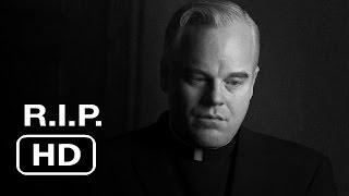 Philip Seymour Hoffman - Rest In Peace