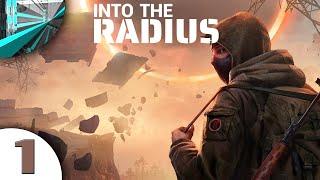 Let's Play Into The Radius (part 1 - The Zone)