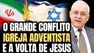 PASTOR ADVENTISTA FALA SOBRE O CUMPRIMENTO DAS PROFECIA! Irã/ Israel