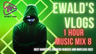 Ewald's Vlogs Music Mix 8 | Hardstyle | Best Hardstyle Bangers + Remixes & Bootlegs