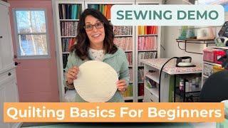 Quilting basics for beginners- using your home sewing machine