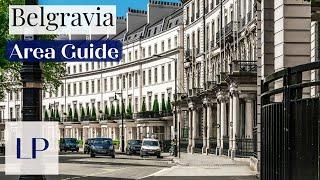 Belgravia | London Area Guide