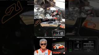 Ajith Kumar’s Fastest Lap at Valencia Circuit  #shorts #ajithkumar #akracing