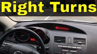 Making Right Turns-Driving Lesson