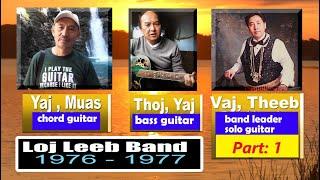 1/3 Loj Leeb Band -Theeb Vaj, Muas Yaj, and Yaj Thoj.