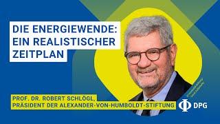 Die Energiewende: ein realistischer Zeitplan | Prof. Dr. Robert Schlögl