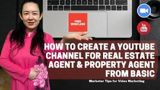 Tips for Real Estate Agents: Starting a YouTube Channel