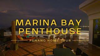 Marina Bay Penthouse Home Tour #24 • Property Penang