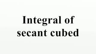 Integral of secant cubed