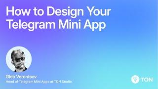 How to Design Your Telegram Mini App