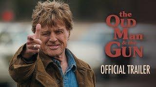 THE OLD MAN & THE GUN | Official Trailer [HD] | eOne