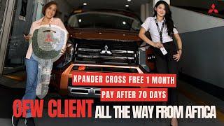 GRABE UMABOT NA TAYO SA AFRICA! OFW CLIENT NAG AVAIL NG #MITSUBISHI #XPANDERCROSS 2025