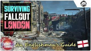 Surviving FALLOUT: LONDON (An Englishman's Guide)