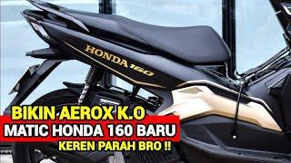 HONDA 2024HONDA A-MAX 160 MELUNCUR!! YAMAHA AEROX KALAH TELAK BRO!? NMAX | PCX | VARIO | BEAT