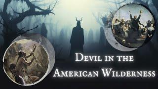 Habitations of Darkness: Spiritual Mysteries in Colonial New England | Native v Puritan Perspectives