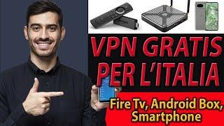 ️ VPN Gratis per l'Italia su Fire TV Stick ️