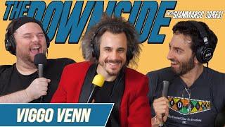 Embracing The Flop with Viggo Venn | The Downside with Gianmarco Soresi #212 | Comedy Podcast