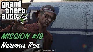 Grand Theft Auto V - Mission #19 - Nervous Ron