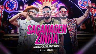 Sandro e Cícero, Jerry Smith - Sacanagenzinha | DVD No Hype