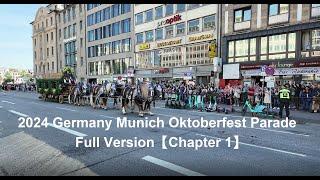 2024 Germany Munich Oktoberfest Parade Full Version【Chapter 1】