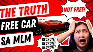 THE TRUTH ABOUT MLM FREE CAR