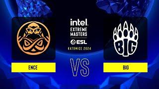 ENCE vs. BIG - Map 1 [Ancient] - IEM Katowice 2024 - Play-in