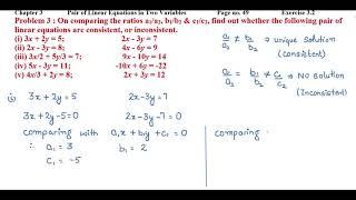 On comparing the ratios a1/a2, b1/b2 & c1/c2, find out whether the following pair of linear.....