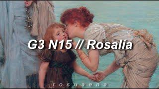 ROSALÍA - G3 N15 (English Lyrics + Letra)