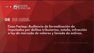 Caso Factop: Formalización de imputados por delitos tributarios, estafa, lavado de activos y otros