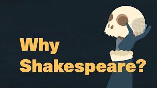 Why Shakespeare Still Matters | Shakespeare's Influence