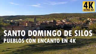 Santo Domingo de Silos - Pueblos con encanto en 4K