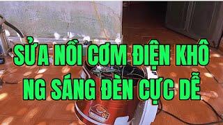 SỬA NỒI CƠM ĐIỆN KHÔNG SÁNG ĐÈN