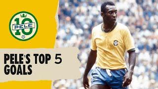  Pele's Top 5 Goals | FIFA World Cup