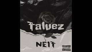 NEYT - TALVEZ