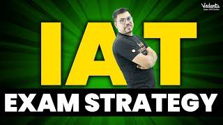 IAT 2023 | IAT Exam IISER Strategy | Harsh Sir | Vedantu Math JEE Made Ejee