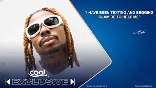 "I have been texting and begging Olamide to help me"- Asake reveals.