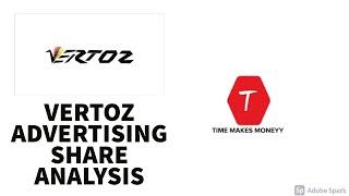 VERTOZ ADVERTISING SHARE ANALYSIS