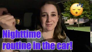 Nighttime routine in the car